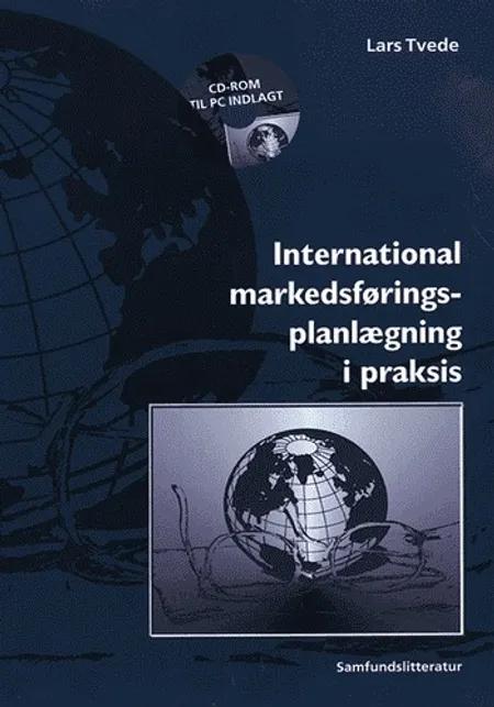 International markedsføringsplanlægning i praksis af Lars Tvede