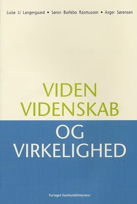 Viden, videnskab og virkelighed af Asger Sørensen