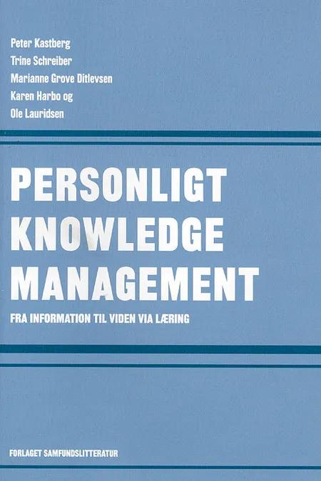 Personligt knowledge management af Peter Kastberg