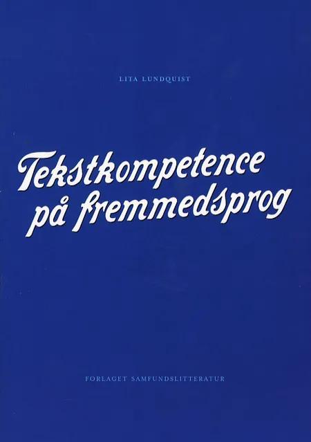 Tekstkompetence på fremmedsprog af Lita Lundquist