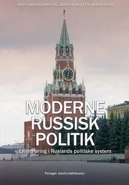 Moderne russisk politik af Geir Hønneland