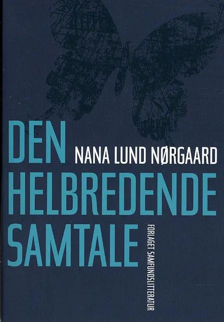 Den helbredende samtale af Nana Lund Nørgaard