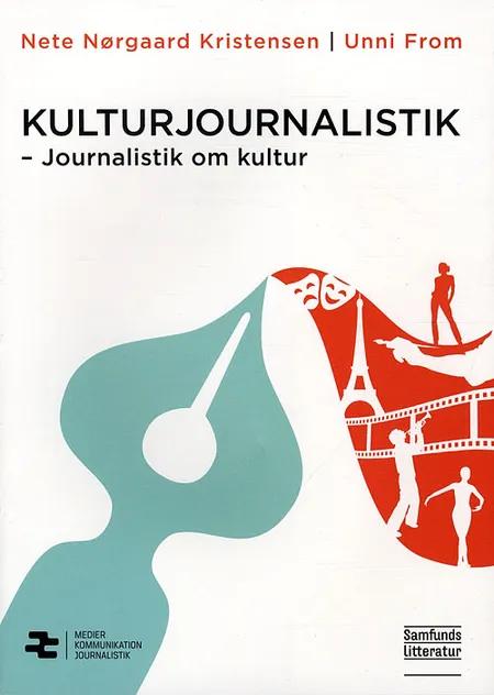 Kulturjournalistik af Nete Nørgaard Kristensen