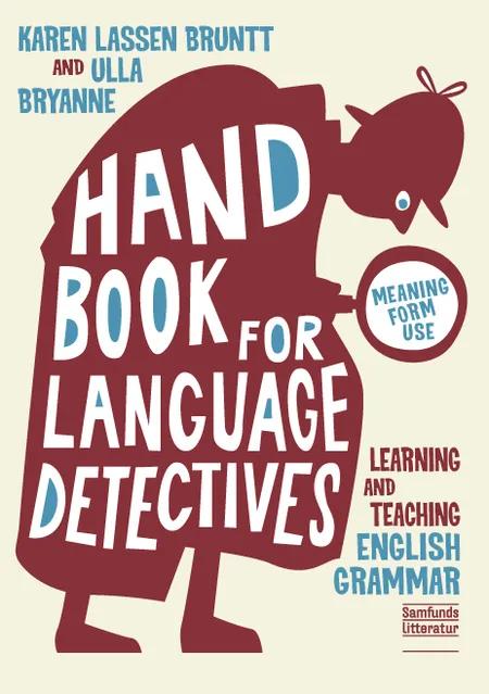 Handbook for language detectives af Karen Lassen Bruntt