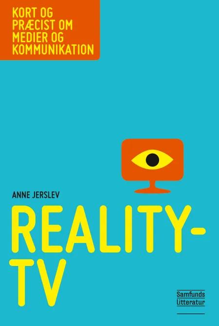 Reality-tv af Anne Jerslev