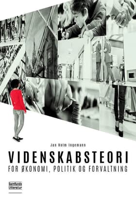 Videnskabsteori for økonomi, politik og forvaltning af Jan Holm Ingemann