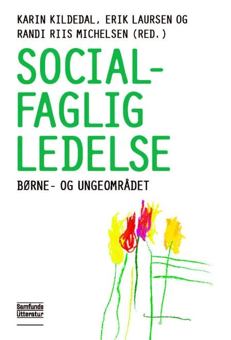Socialfaglig ledelse af Karin Kildedal