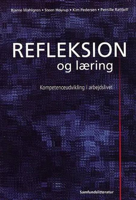 Refleksion og læring af Bjarne Wahlgren