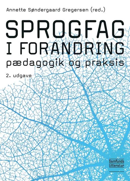 Sprogfag i forandring af Annette Søndergaard Gregersen
