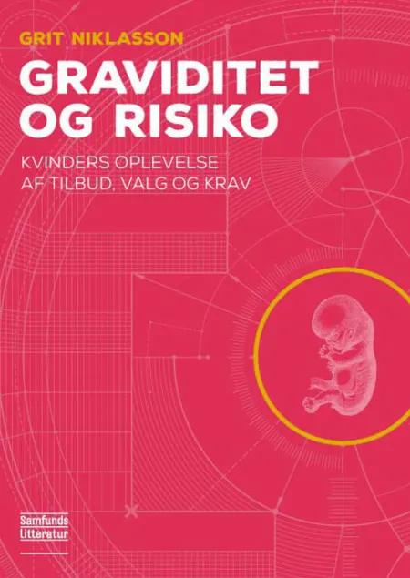 Graviditet og risiko af Grit Niklasson