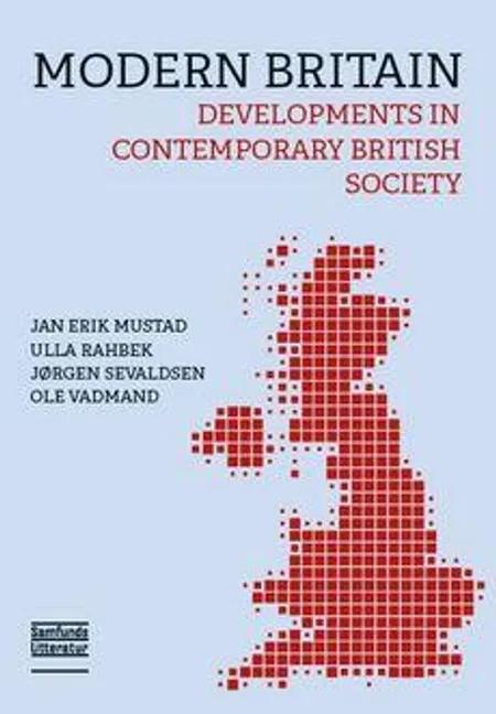 Modern Britain af Jan E. Mustad