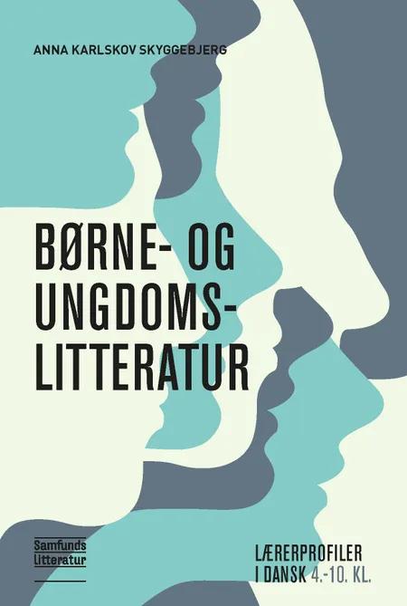 Børne- og ungdomslitteratur af Niels Mølgaard Benny Bang Carlsen