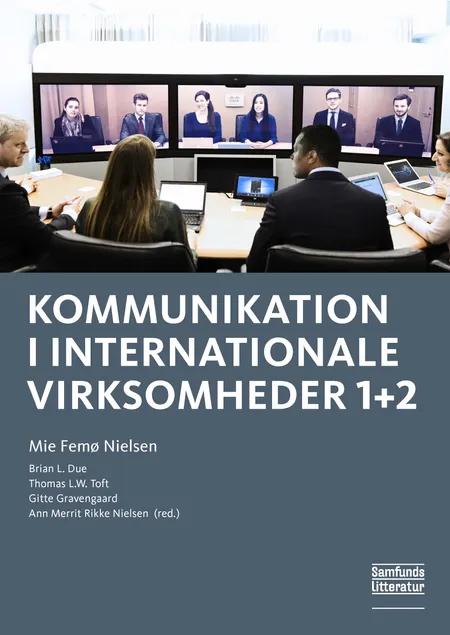 Kommunikation i internationale virksomheder 1+2 af Mie Femø Nielsen