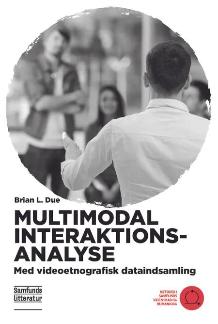 Multimodal interaktionsanalyse af Brian L. Due