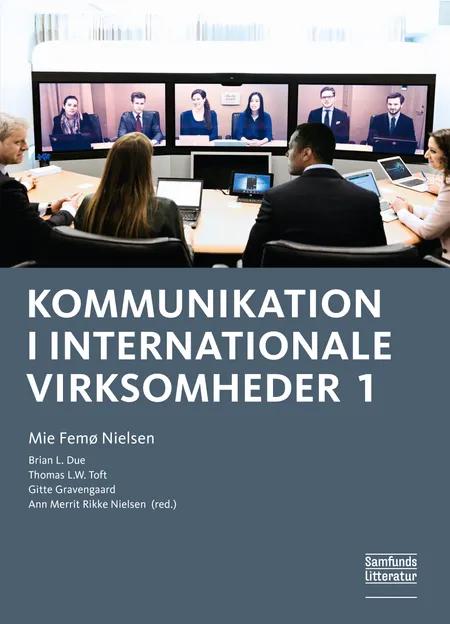Kommunikation i internationale virksomheder, bind 1 af Mie Femø Nielsen