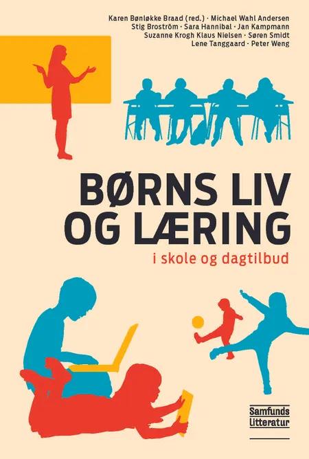 Børns liv og læring af Karen Bønløkke Braad