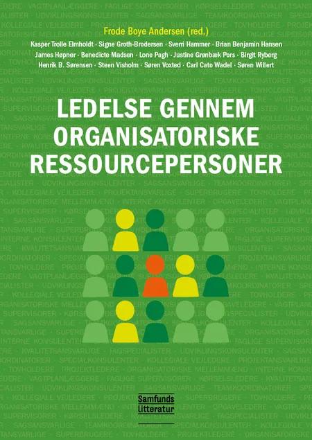 Ledelse gennem organisatoriske ressourcepersoner af Frode Boye Andersen