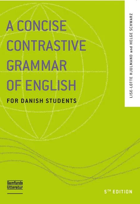 A concise contrastive grammar of English af Lise-Lotte Hjulmand