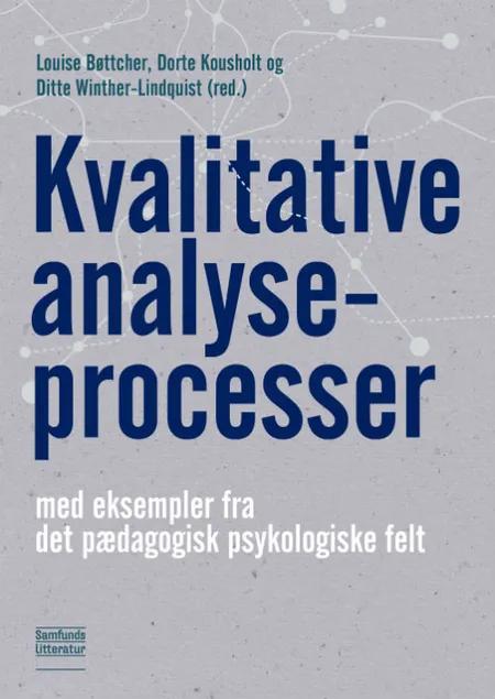Kvalitative analyseprocesser af Louise Bøttcher