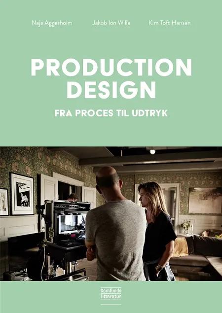 Production design af Naja Aggerholm