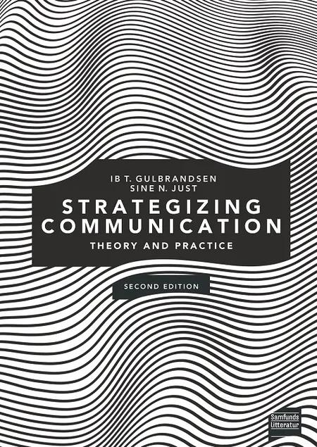 Strategizing communication af Ib Tunby Gulbrandsen