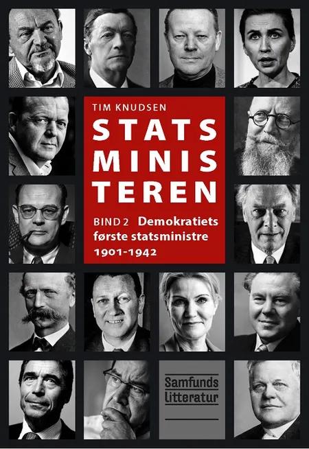 Demokratiets første statsministre 1901-1942 af Tim Knudsen