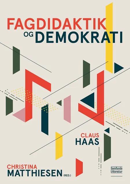 Fagdidaktik og demokrati af Claus Haas