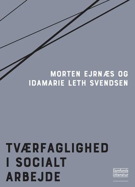 Tværfaglighed i socialt arbejde af Morten Ejrnæs
