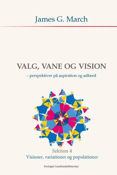 Visioner, variationer og populationer af James G. March
