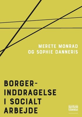 Borgerinddragelse i socialt arbejde af Merete Monrad