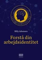 Forstå din arbejdsidentitet
