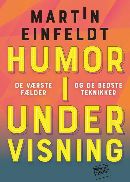 Humor i undervisning af Martin Einfeldt