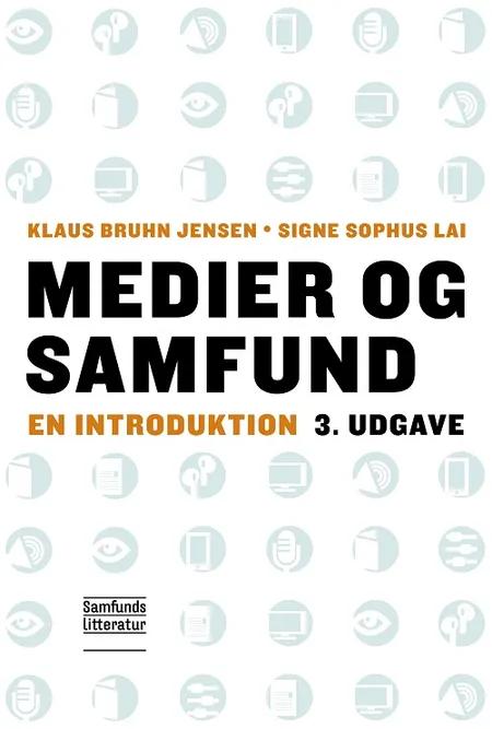 Medier og samfund af Klaus Bruhn Jensen