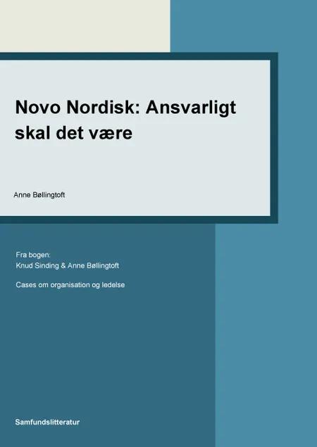 Novo Nordisk: ansvarligt skal det være af Anne Bøllingtoft