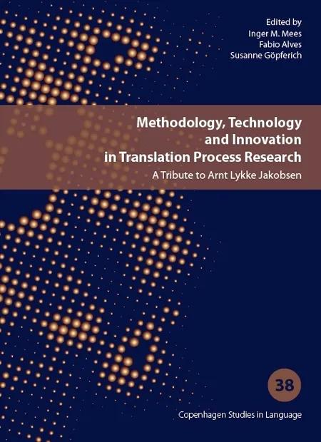 Methodology, Technology and Innovation in Translat af Inger M. Mees