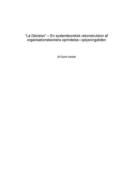 'La Décision'   En systemteoretisk rekonstruktion af organisationsteoriens oprindelse i oplysningstiden af Gorm Harste