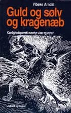Guld og sølv og kragenæb
