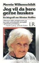 Jeg vil da bare gerne huskes