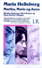 Martha, Marie og Anna