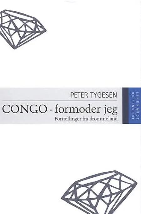 Congo - formoder jeg af Peter Tygesen