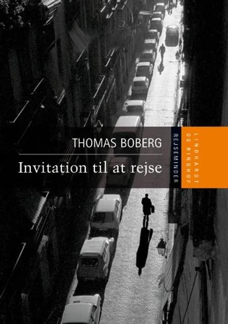 Invitation til at rejse af Thomas Boberg