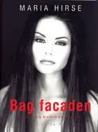 Bag facaden