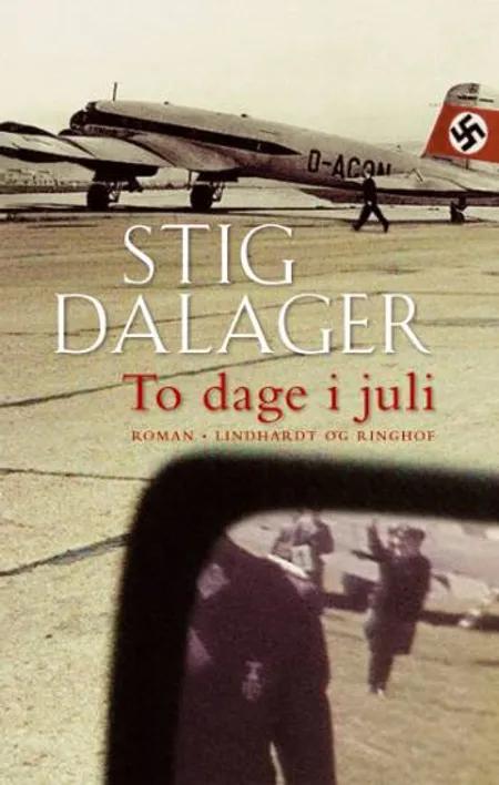 To dage i juli af Stig Dalager