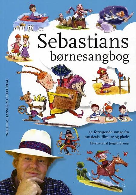 Sebastians Børnesangbog af Sebastian
