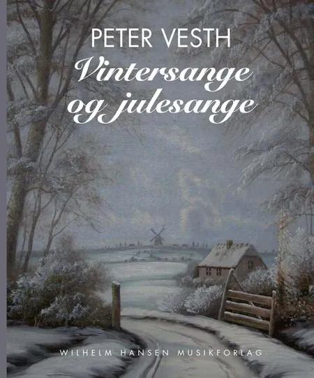 Vintersange og julesange af Peter Vesth