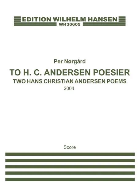 To H.C. Andersen Poesier - for kor af Per Nørgård