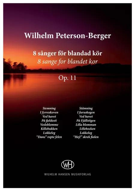 8 sånger för blandad kör, Op. 11 af Wilhelm Peterson-Berger