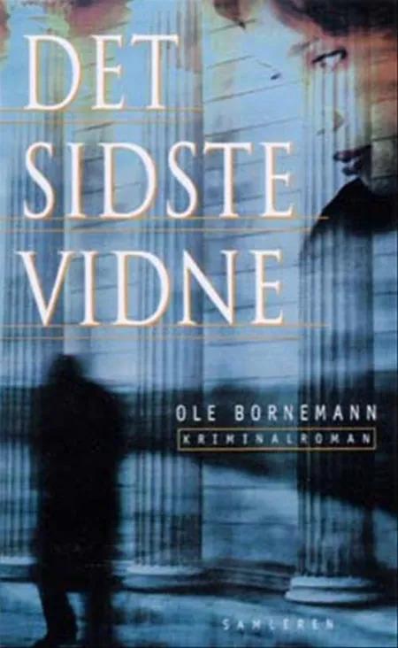 Det sidste vidne af Ole Bornemann