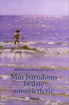 Min barndoms bedste sommerferie