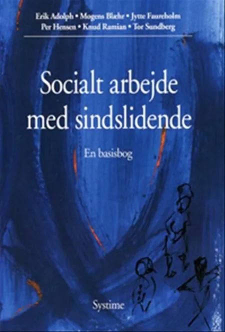 Socialt arbejde med sindslidende af Jytte Faureholm